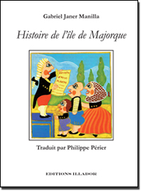 Histoire de l'île de Majorque, Gabriel Janer Manila